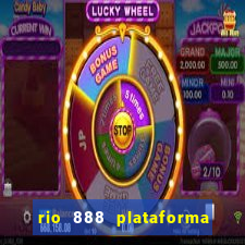 rio 888 plataforma de jogos